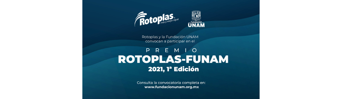 Premio Rotoplas-FUNAM 2021 1ª Edición
